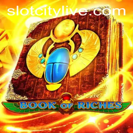 Unlocking the Thrills of BookofRiches at SLOTCITY