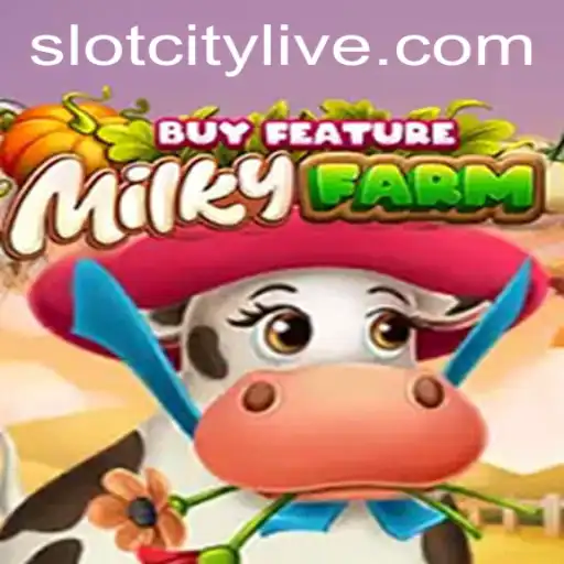 Discover the Enchanting World of MilkyFarmBuyFeature at SLOTCITY