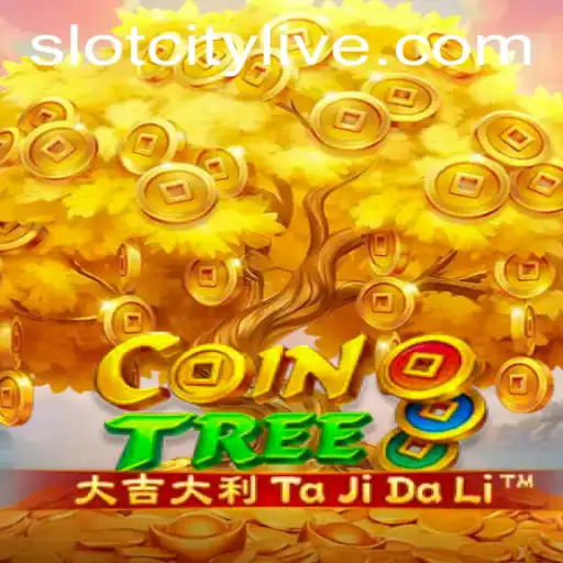 Discover the Excitement of CoinTree: Your Ultimate Adventure in SLOTCITY